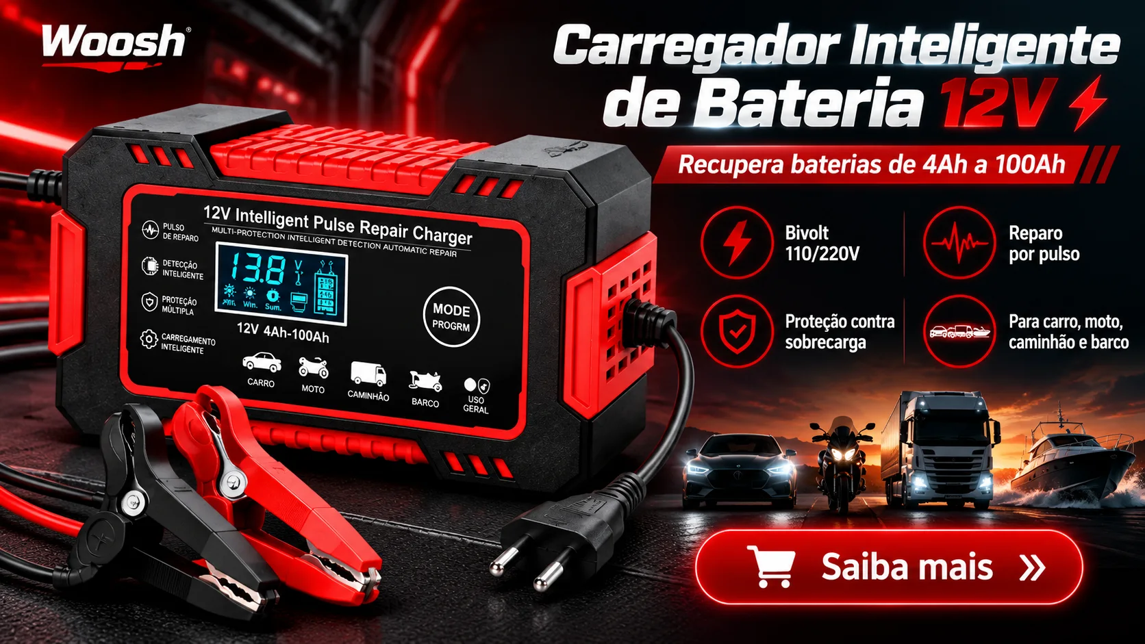 Carregador Inteligente 12V Woosh